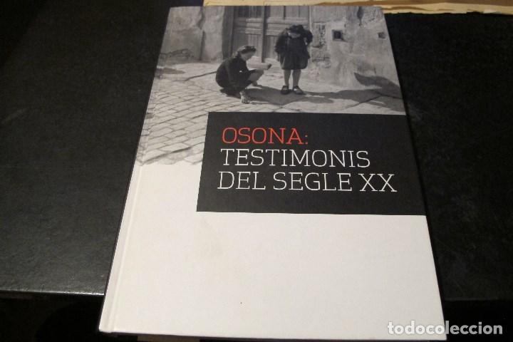 Livros em segunda m&atilde;o: OSONA: TESTIMONIS DEL SEGLE XX