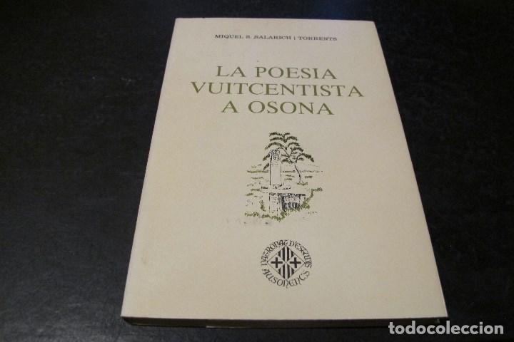 Livros em segunda m&atilde;o: LA POESIA VUITCENTISTA A OSONA. MIQUEL S. SALARICH I TORRENTS