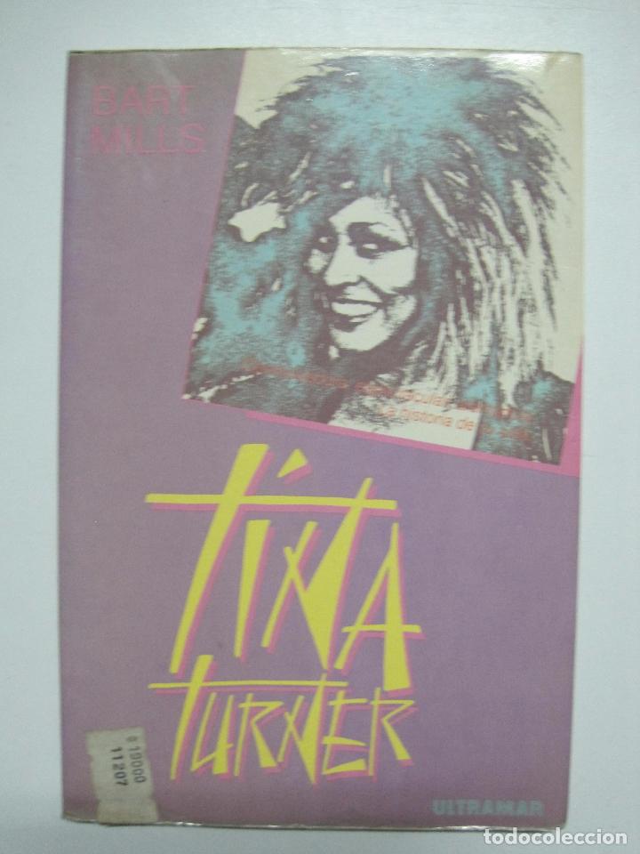 Libros: Tina Turner / Mills, Bart