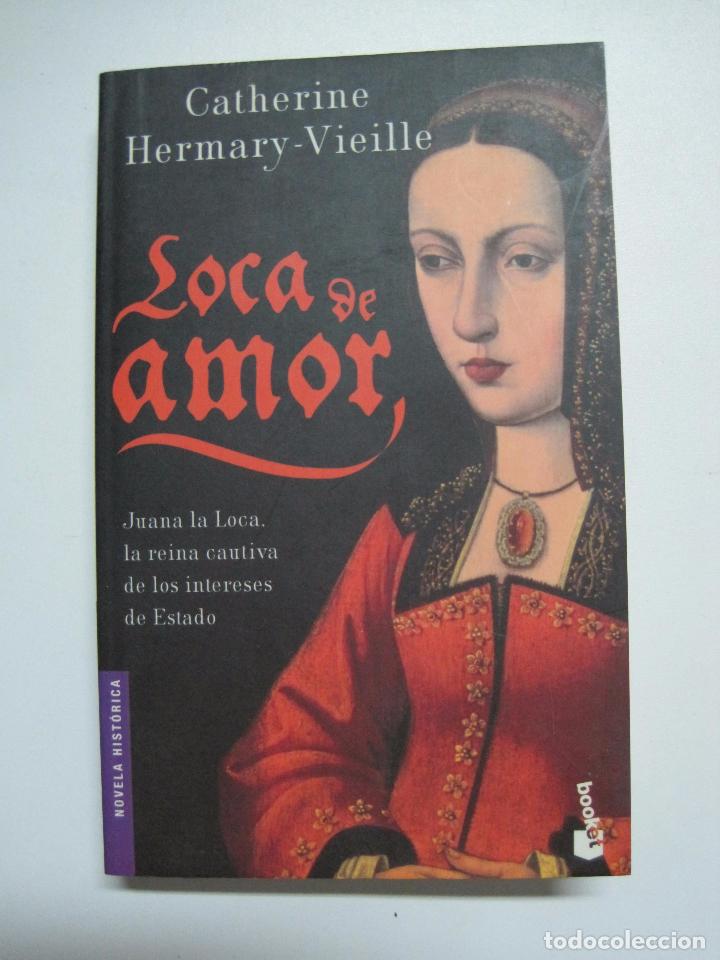 Libros: Loca de Amor / Hermary-Vieille, Catherine - Foto 1