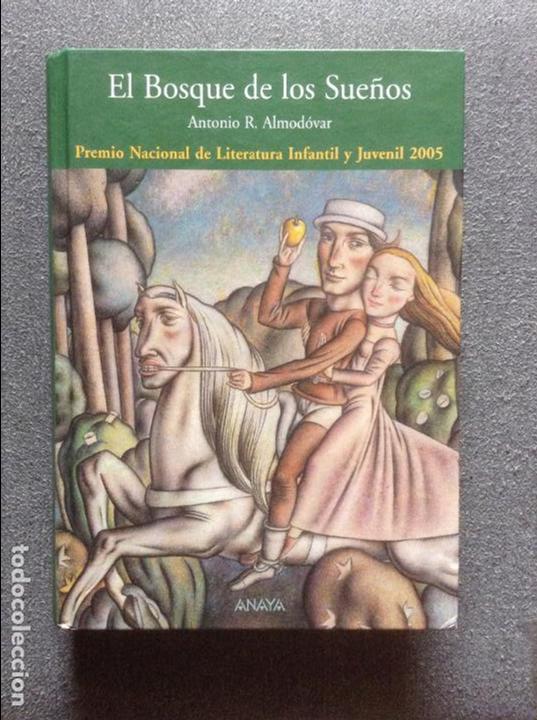 Libros: EL BOSQUE DE LOS SUE&Ntilde;OS ANTONIO R ALMODOVAR DEDICATORIA AUTOGRAFA - Foto 1