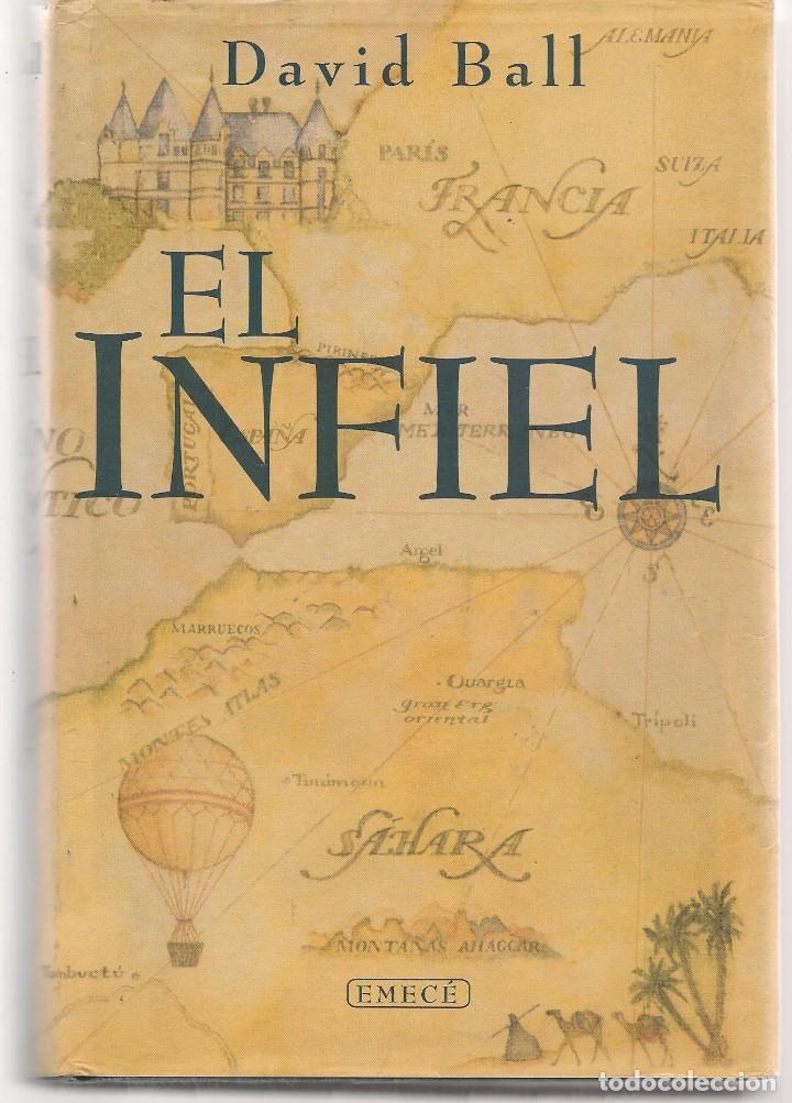 Libros: EL INFIEL. DAVID BALL. EMEC&Eacute; 2000. (MA) B/9 - Foto 1