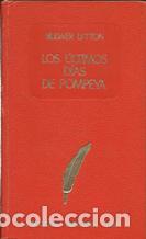 Libros: LOS ULTIMOS DIAS DE POMPEYA - BULWER LYTTON - Foto 1