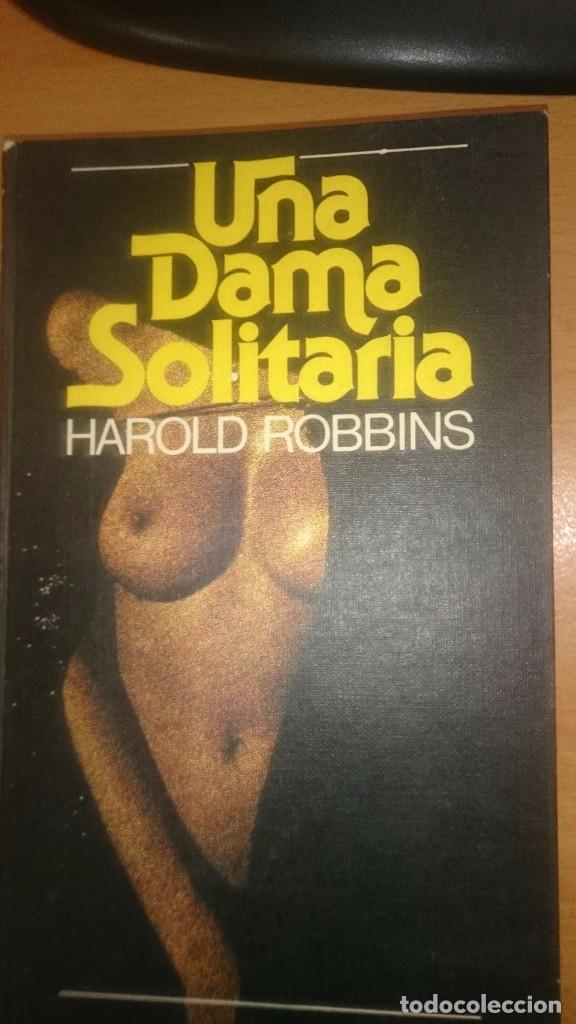 Libros: UNA DAMA SOLITARIA D HAROLD ROBBINS - Foto 1