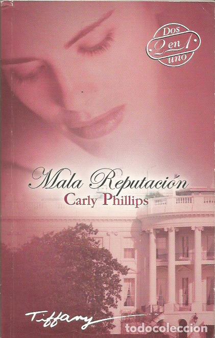 Libros: MALA REPUTACI&Oacute;N - Phillips,Carly - Foto 1