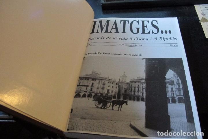 Libros: IMATGES... RECORDS DE LA VIDA A OSONA I EL RIPOLLES .REVISTES ENCUADERNADES DEL 1 AL VOLUM II N&ordm; 9.