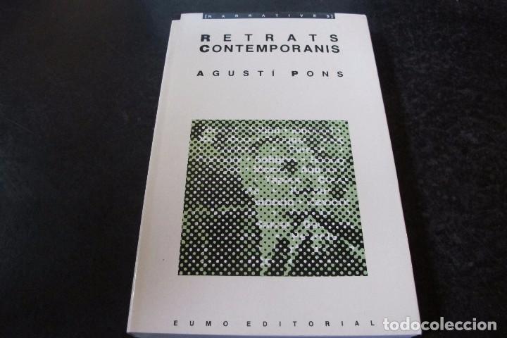 Libros: RETRATS CONTEMPORANIS. AGUSTI PONS. EUMO EDITORIAL - Foto 1