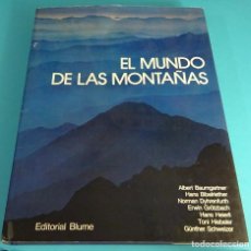 Libros: EL MUNDO DE LAS MONTAÑAS. VARIOS AUTORES. EDITORIAL BLUME