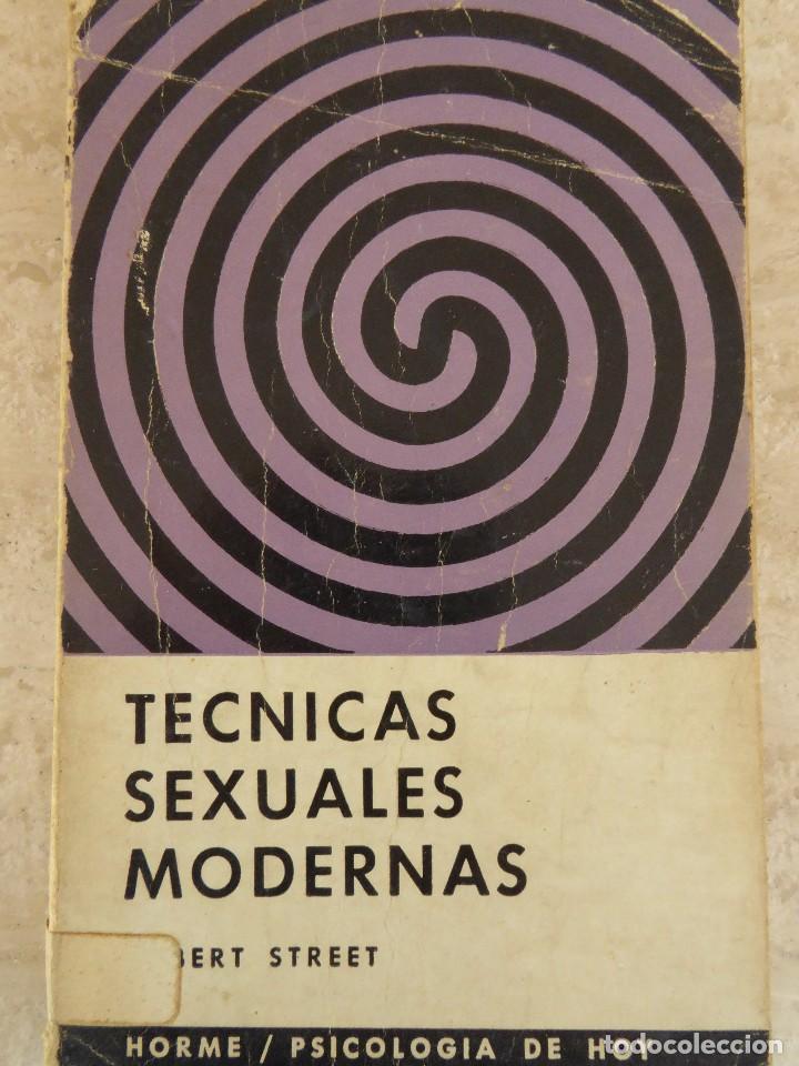 Libros: T&Eacute;CNICAS SEXUALES MODERNAS. ROBERT STREET - Foto 1