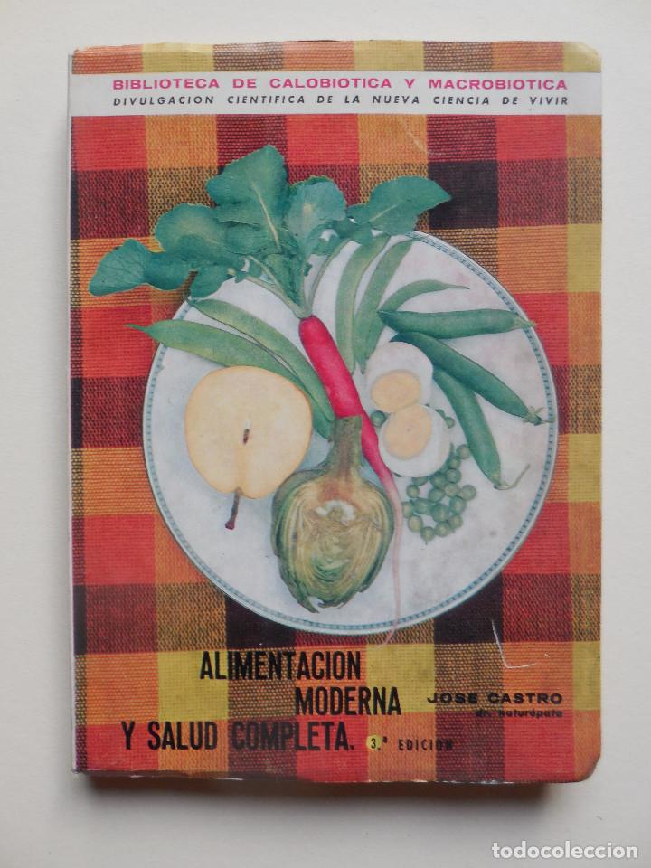 Libros: Libro Alimentaci&oacute;n moderna y salud Completa / Jos&eacute; Castro - Foto 1
