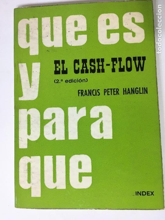 Libros: QUE ES Y PARA QUE EL CASH-FLOW de Francis Peter Hanglin - Foto 1