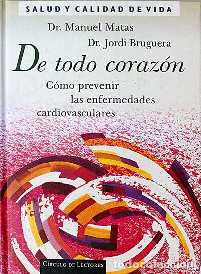 Libros: De todo coraz&oacute;n - Matas, Manuel/ Bruguera, Jordi - Foto 1