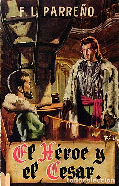 Libros: El h&eacute;roe y el C&eacute;sar. - F. L. Parre&ntilde;o. - Foto 1