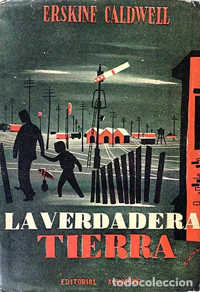Libros: La verdadera tierra - Caldwell, Erskine - Foto 1