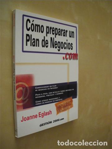 Libros: C&Oacute;MO PREPARAR UN PLAN DE NEGOCIOS .COM - JOANNE EGLASH - Foto 1