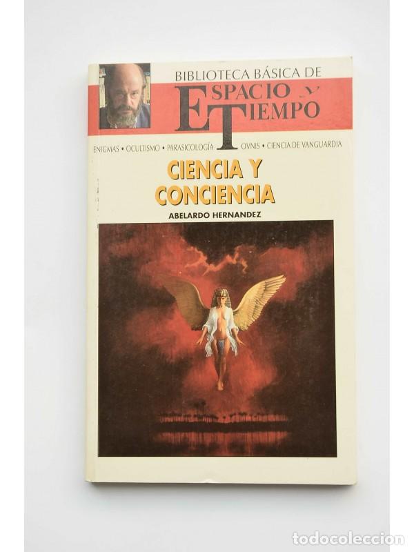 Libros: Ciencia y conciencia - HERN&Aacute;NDEZ, Abelardo - Foto 1
