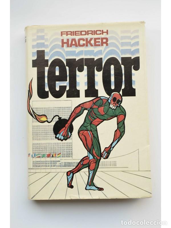 Libros: Terror: Mito, realidad an&aacute;lisis - HACKER, Friedrich - Foto 1