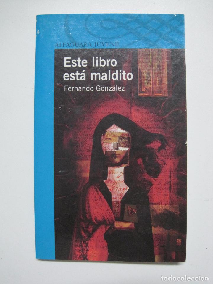 Libros: Este libro est&aacute; maldito / Gonz&aacute;lez, Fernando - Foto 1