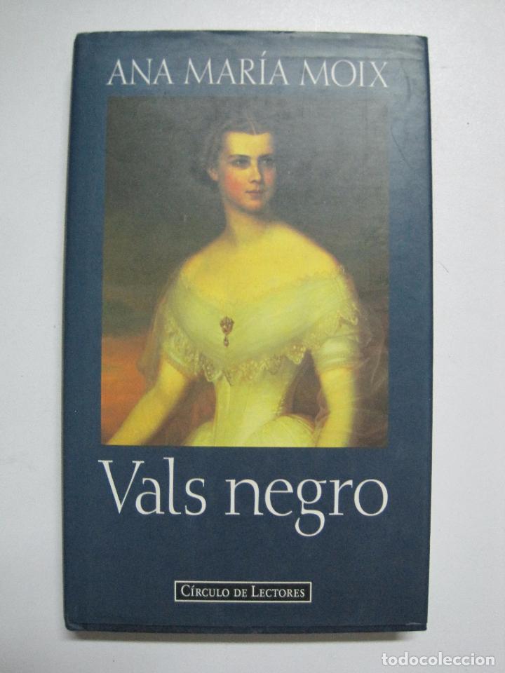 Libros: Vals negro / Ana Mar&iacute;a Moix - Foto 1