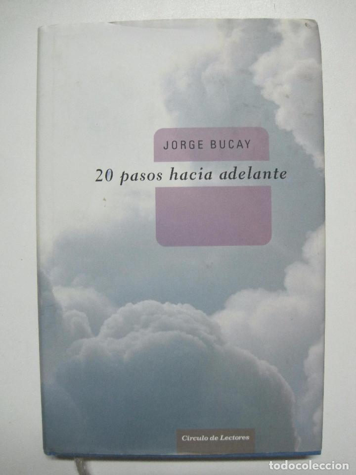 Libros: 20 Pasos Hacia Delante / Bucay, Jorge - Foto 1