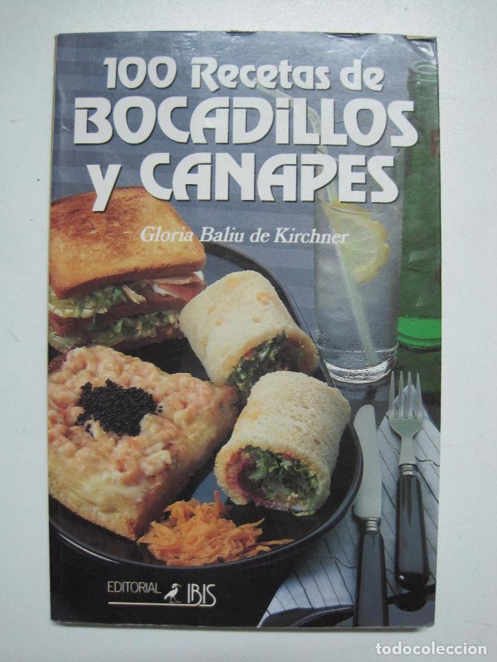 Libros: 100 recetas de bocadillos y canapes / Gloria Baliu de Kirchner - Foto 1