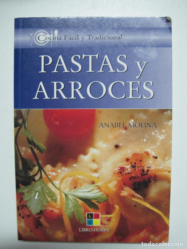 Libros: Pastas y arroces (Cocina Facil Y Tradicional) / Molina, Anabel - Foto 1