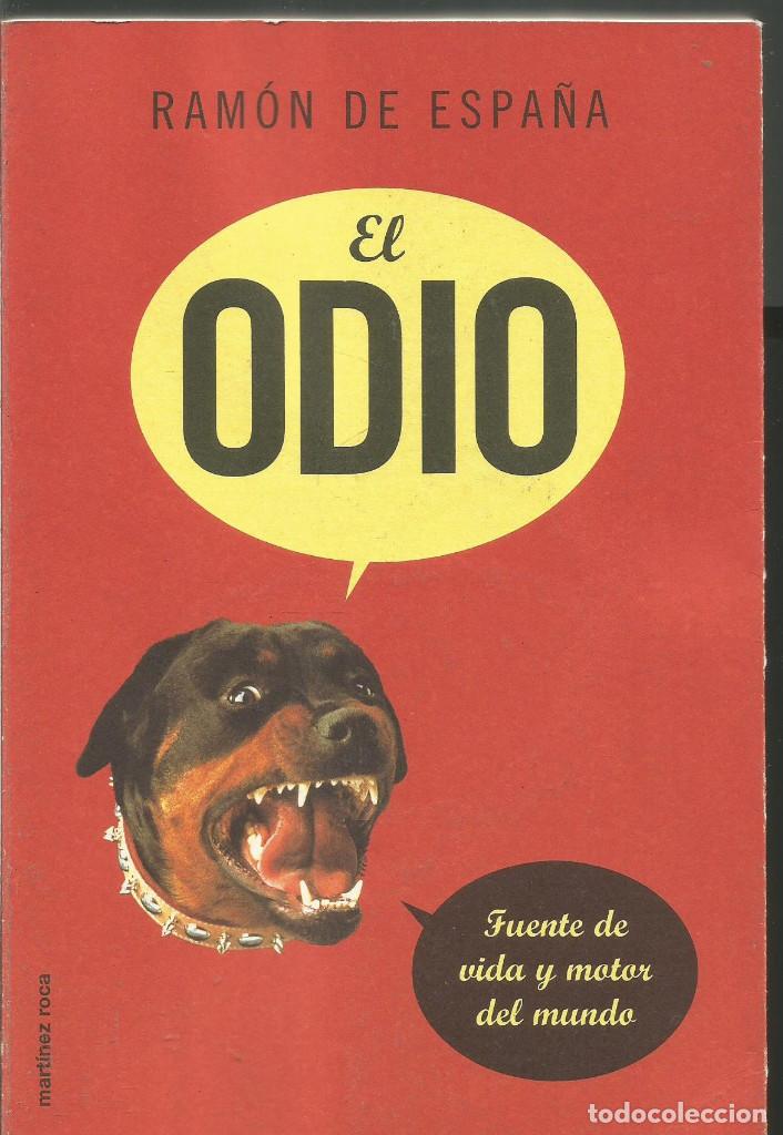 Libros: RAMON DE ESPA&Ntilde;A. EL ODIO. MARTINEZ ROCA - Foto 1
