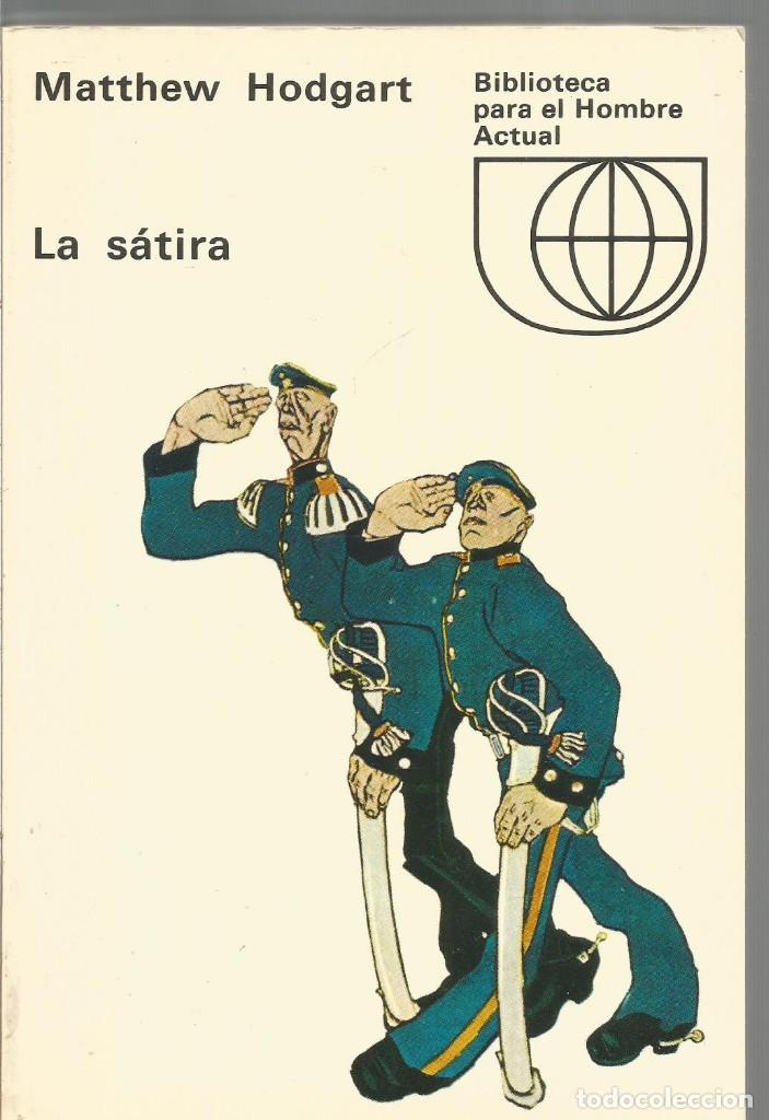 Libros: MATTHEW HODGART. LA SATIRA. EDICIONES GUADARRAMA - Foto 1