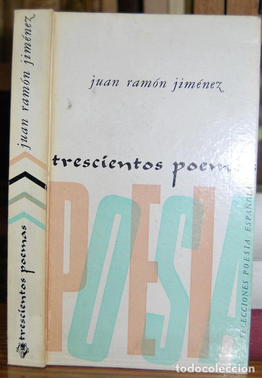 Libros: TRESCIENTOS POEMAS - JIMENEZ, Juan Ram&oacute;n - Foto 1