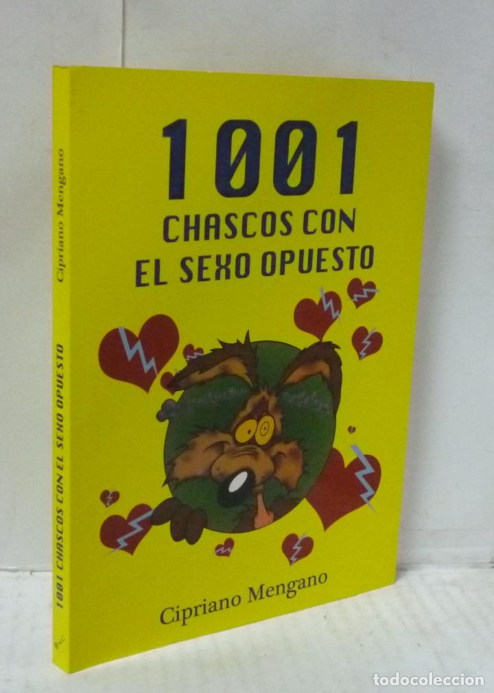 B&uuml;cher: 1001 CHASCOS CON EL SEXO OPUESTO - Mengano, cipriano