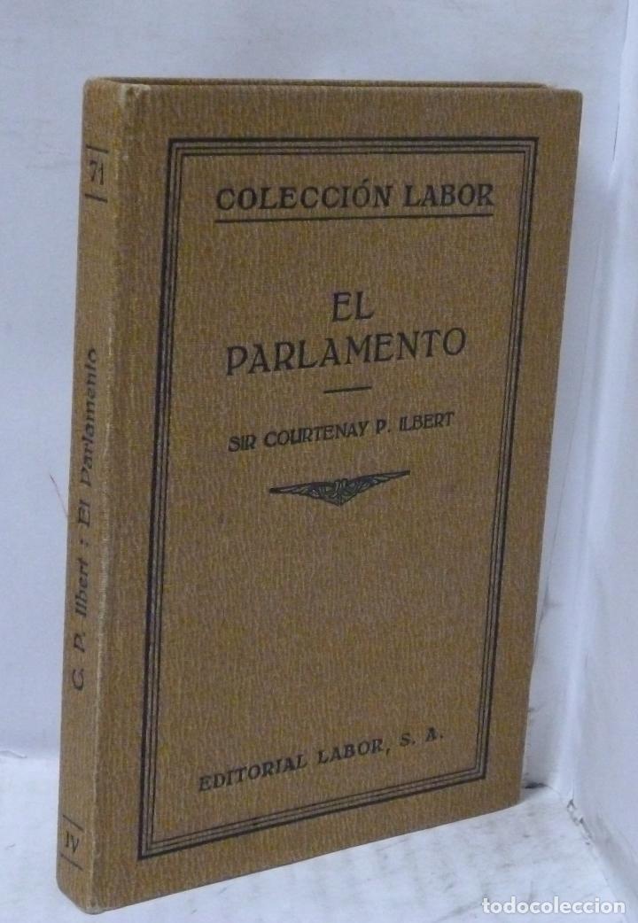 Libros: EL PARLAMENTO, SU HISTORIA, CONSTITUCION Y PRACTICA - Ilbert, Courtenay P - Foto 1
