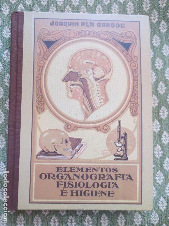 Libri di seconda mano: elementos organografia fisiologia e higiene