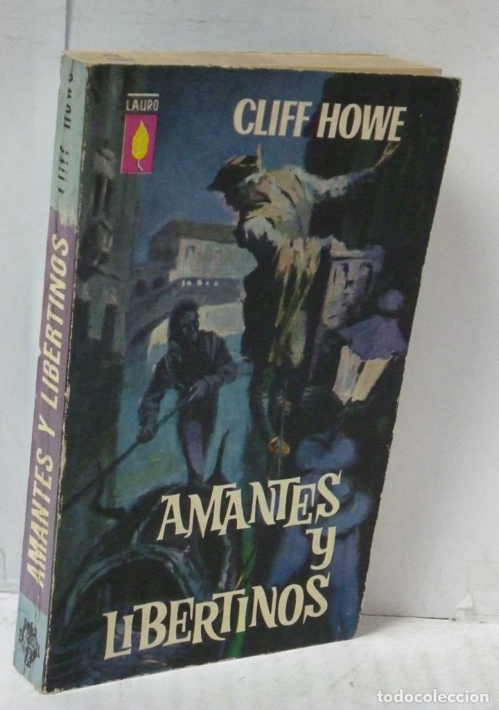Libros: AMANTES Y LIBERTINOS - Howe, Cliff - Foto 1