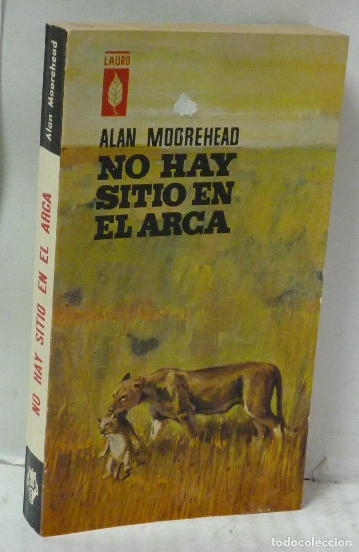 Libros: NO HAY SITIO EN EL ARCA - Moorehead, Alan - Foto 1
