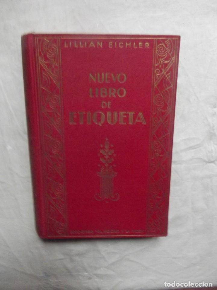 Libros: NUEVO LIBRO DE ETIQUETA POR LILLIAN EICHLER - Foto 1
