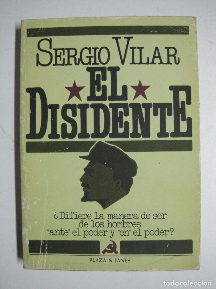 Libros: El disidente / Vilar Sergio - Foto 1
