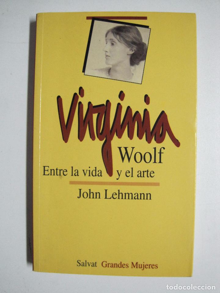 Libros: Virginia wollf entre la vida y la muerte / Lehmann John - Foto 1