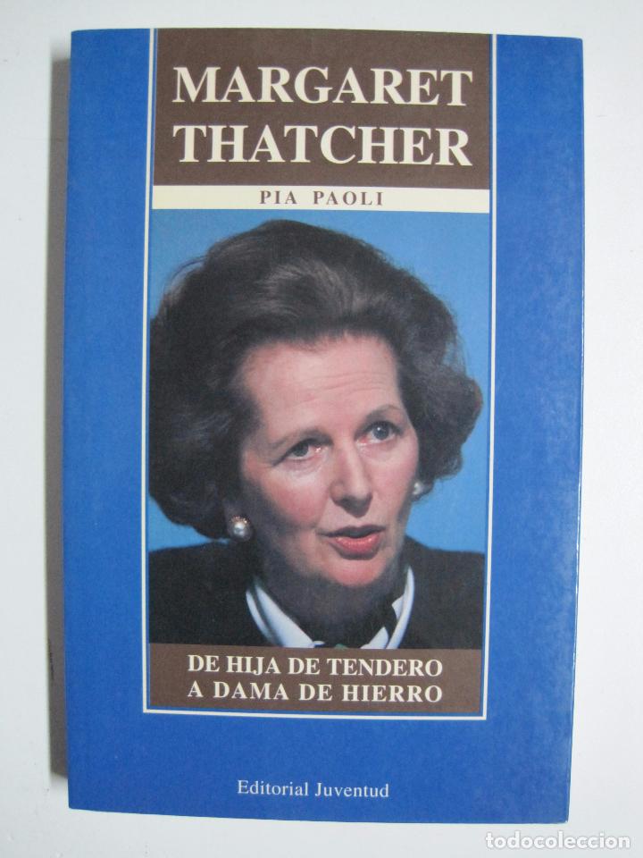 Libros: Margaret Thatcher / Paoli Pia - Foto 1