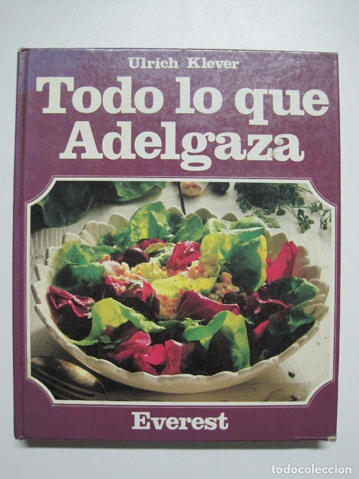 Libros: Todo lo que adelgaza / Klever, Ulrich - Foto 1