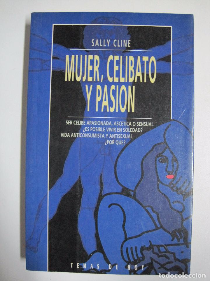 Libros: Mujer, celibato y pasi&oacute;n / Cline Sally - Foto 1