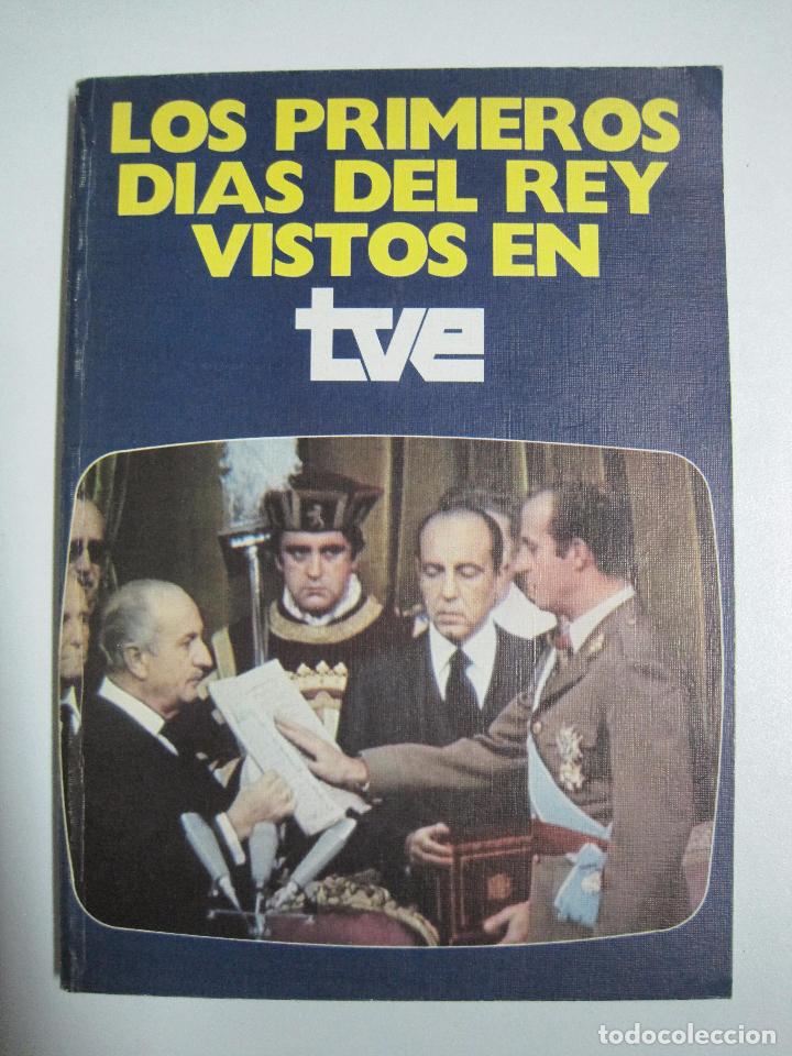 Libros: Los primeros d&iacute;as del Rey vistos en TVE - Foto 1