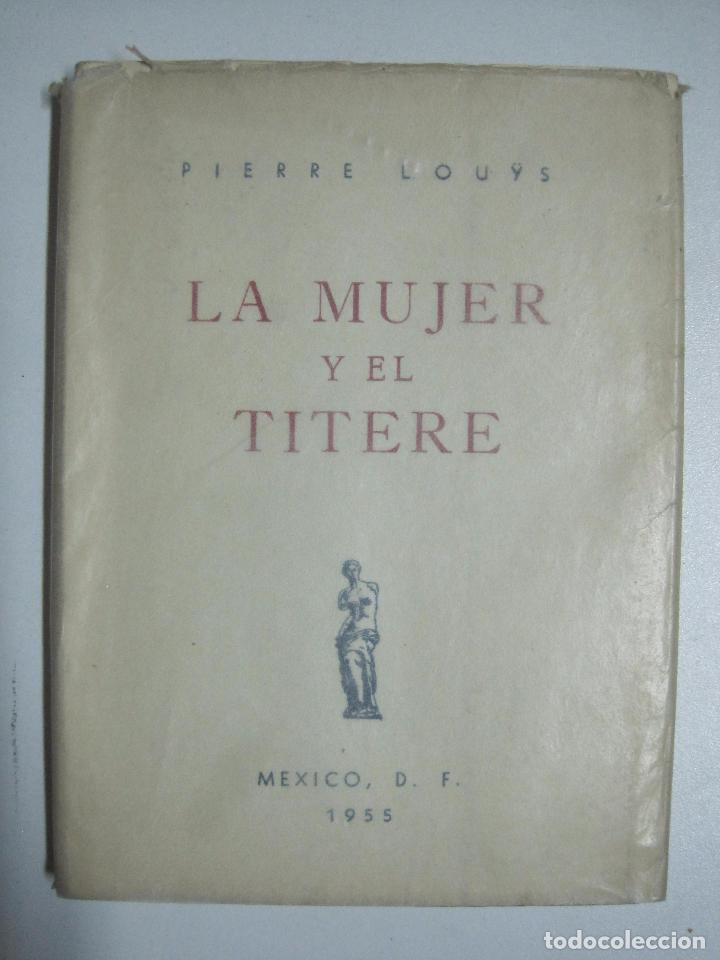 Libros: La Mujer Y El Tigre / Pierre Lou&yuml;s - Foto 1