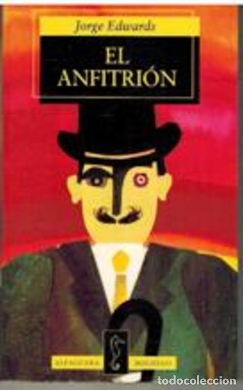 Libros: EL ANFITRION - JORGE EDWARDS - Foto 1