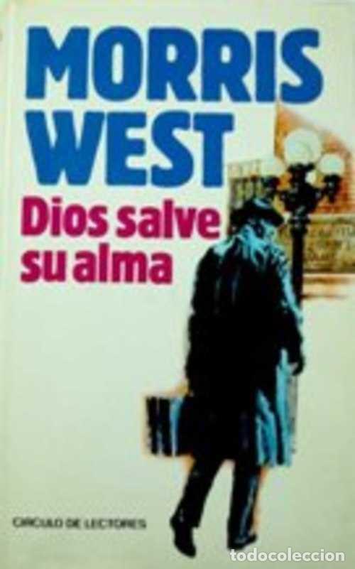 Libros: DIOS SALVE SU ALMA - MORRIS WEST - Foto 1