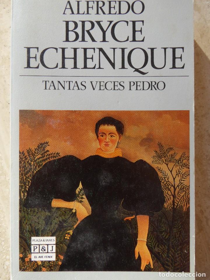 Libros: TANTAS VECES PEDRO. ALFREDO BRYCE ECHENIQUE - Foto 1