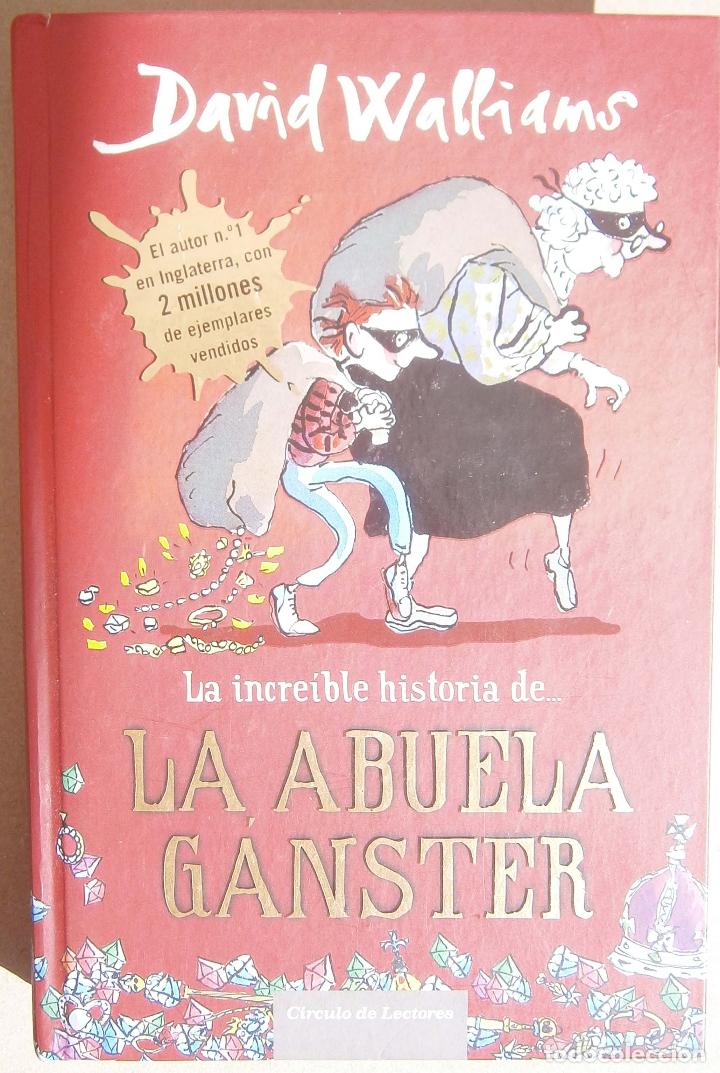 Libros: La Incre&iacute;ble Historia De La Abuela G&aacute;nster -  David Walliams - Foto 1