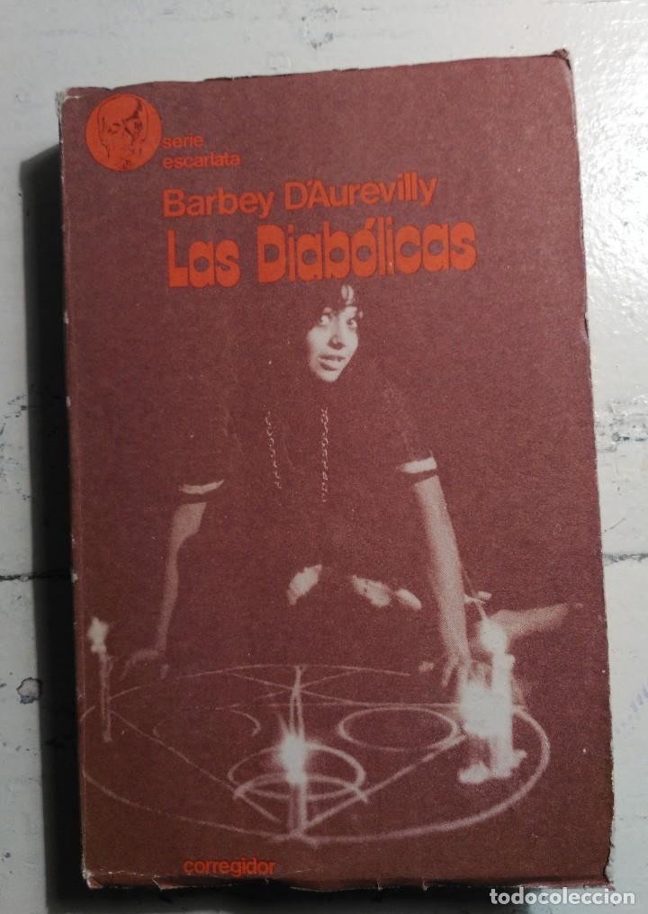 Libros: Las diab&oacute;licas - Barbey DAurevilly. SERIE ESCARLATA - Foto 1