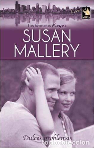 Libros: Dulces problemas - Susan Mallery - Foto 1