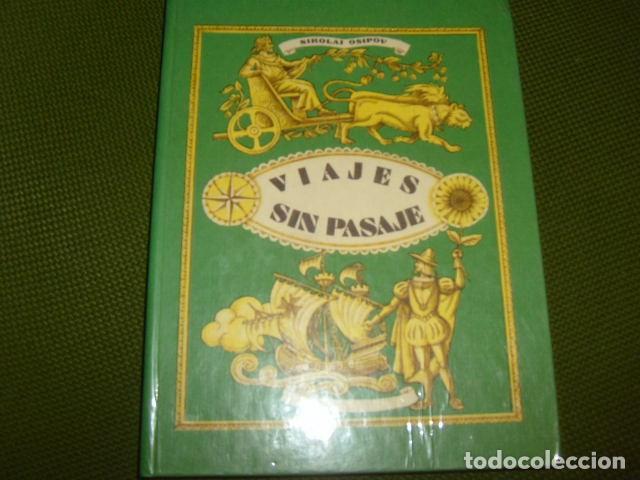 Libros: VIAJES SIN PASAJE , NIKOLAI OSIPOV - Foto 1
