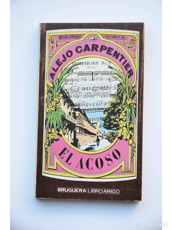 Libros: El acoso - CARPENTIER, Alejo - Foto 1